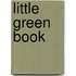 Little Green Book