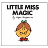 Little Miss Magic door Roger Hargreaves