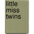 Little Miss Twins