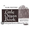 Little Organ Book by Flor Peeters