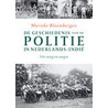 De geschiedenis van de politie in Nederlands-Indie door Marieke Bloembergen