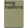 Living Traditions door Bridget Allchin