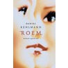 Roem by Daniel Kehlmann