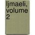 Ljmaeli, Volume 2
