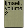 Ljmaeli, Volume 2 door Matth as Jochumsson