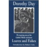Loaves And Fishes by Dorothy Day
