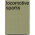 Locomotive Sparks