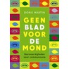 Geen blad voor de mond