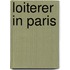 Loiterer In Paris