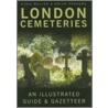 London Cemeteries by Hugh Meller