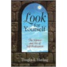 Look For Yourself by Douglas Harding