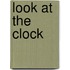 Look at the Clock