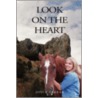 Look on the Heart door Joyce Farrar
