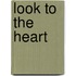 Look to the Heart