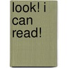 Look! I Can Read! door Susan Hood