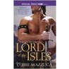 Lord Of The Isles by Debbie Mazzuca