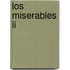 Los Miserables Ii