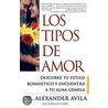 Los Tipos de Amor by Alexander Avila