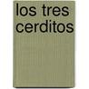 Los Tres Cerditos by Giovanna Mantegazza