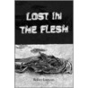 Lost In The Flesh by Robin Lanyon