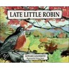 Lost Little Robin by Howard Goldsmith