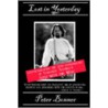 Lost in Yesterday door Peter Bonner