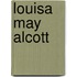 Louisa May Alcott