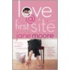 Love @ First Site by Jane Moore