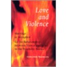 Love And Violence door Gerlinde Baumann