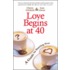 Love Begins At 40