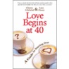 Love Begins At 40 door Lara Owen