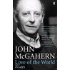 Love Of The World door John McGahern