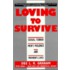 Loving To Survive