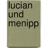 Lucian Und Menipp door Rudolf Helm