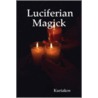 Luciferian Magick door , Kuriakos