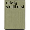 Ludwig Windthorst door J.N. Knopp