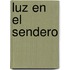 Luz En El Sendero