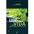 Luz Sobre la Vida