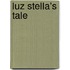 Luz Stella's Tale