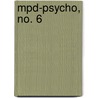 Mpd-psycho, No. 6 door Eiji Ohtsuka