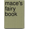 Mace's Fairy Book by Mary Louise Booth