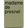 Madame De Presnel door Eleanor Frances Poynter