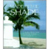 Made in the Shade by Junior League Of Greater Ft.L.