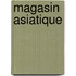 Magasin Asiatique