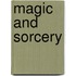 Magic And Sorcery