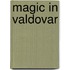 Magic In Valdovar