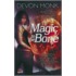 Magic to the Bone