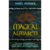Magical Alphabets by Nigel Pennick