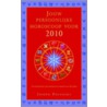 Jouw persoonlijke horoscoop voor 2010 door J. Polansky