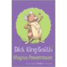 Magnus Powermouse door Dick King Smith